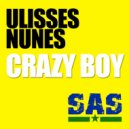 Ulisses Nunes - Crazy Boy (Buga Remix)