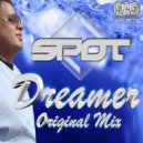 DJ Spot - Dreamer