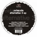 Zetacode - Alternative 3 (Bob D Remix)
