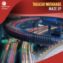 Takashi Watanabe - Too Far Gone