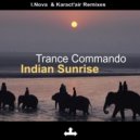 Trance Commando - Indian Sunrise (Karact\'Air Remix)