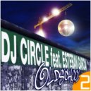 DJ Circle feat. Esteban Garcia - Oldschool