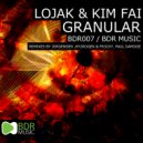 Lojak & Kim Fai - Granular