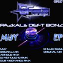 Pazkals Deft Bonz - Muy