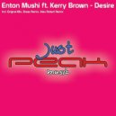 Enton Mushi ft. Kerri Brown - Desire