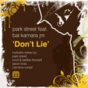 Park Street feat Bai Kamara Jnr - Don\'t Lie (Clemens Rumpf Remix)