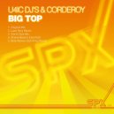 U4Ic DJ\'S & Corderoy - Big Top (Luke Terry Remix)