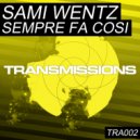 Sami Wentz - Sempre Fa Cosi (Gabriel Ferreira Remix)