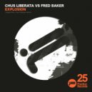 Chus Liberata vs Fred Baker - Explosion