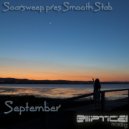 Soarsweep pres Smooth Stab - September (Mechanica Remix)