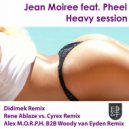 Jean Moiree feat. Pheel - Heavy Session (Didimek Remix)