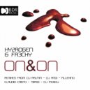 Hy2RoGeN & Fr3cky - On & On (Allexino Remix)