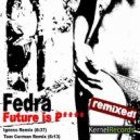Fedra - Future Is Pussy