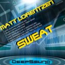 Matt Lorentzen - Sweat (Lino Sparkling & Jay U Drippin Dub Remix)