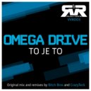 Omega Drive - To Je To