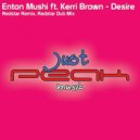 Enton Mushi ft. Kerri Brown - Desire