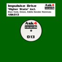 Impulsive Drive - Higher State (Eddie Sender Remix)