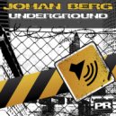 Johan Berg - Underground (Erland Marckwort Remix)