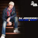 DJ Jeroenski - Whut?