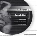 Lukas P - Fast Life