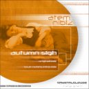 Atem Niblz - Autumn Sigh (Blue Note\'s Intro Mix)