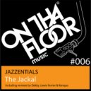 Jazzentials - The Jackal (Lewis Ferrier Remix)
