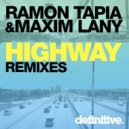 Ramon Tapia, Maxim Lany - Highway