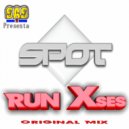 DJ Spot - Run Xses