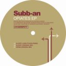 Subb-an - Opium