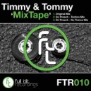 Timmy & Tommy - MixTape