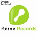 Drazen - Subliminal (Minimal Edit)