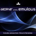 Decipher Pres. Emulous - Emulous