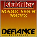 Klubfiller - Make Your Move