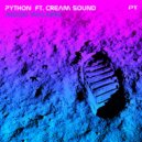 Python ft Cream Sound - Moon Walking