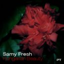Samy Fresh - Hungarian Beauty