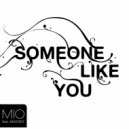 MIO feat. Mavoks - Someone Like You (Frase Instrumental Mix)