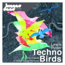 Lewis Ryder - Techno Birds