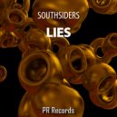 Southsiders - Lies (Original Version)