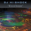 DJ Hi-Shock - Diskotek
