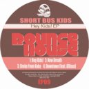 Short Bus Kids - Now Breath