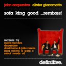 John Acquaviva, Olivier Giacomotto - Sofa King (Robot Needs Oil Remix)