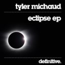 Tyler Michaud - Electro Eclipse