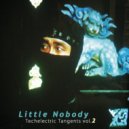 Little Nobody - I Like UR Bum