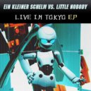 Ein Kleiner Schelm vs. Little Nobody - Live 1 (Original Mix)