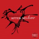 Vincent Kwok & Morrisson - After My Love