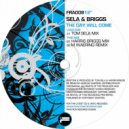 Sela & Briggs - The Day Will Come (Harris Briggs Mix)