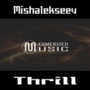Mishalekseev - Thrill (Original Mix)