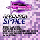 Afrojack - Space (The Southern Brothers Dub Remix)