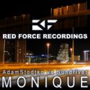 Adam Stodtko vs Sundriver - Monique (Redstar vs Evbointh Remix)