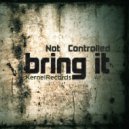 Not Controlled - Inside Looking Out (Original Mix)